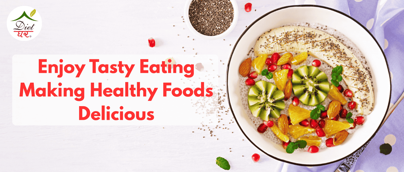 How to Make Healthy Food Taste Good | 10 Simple Tricks