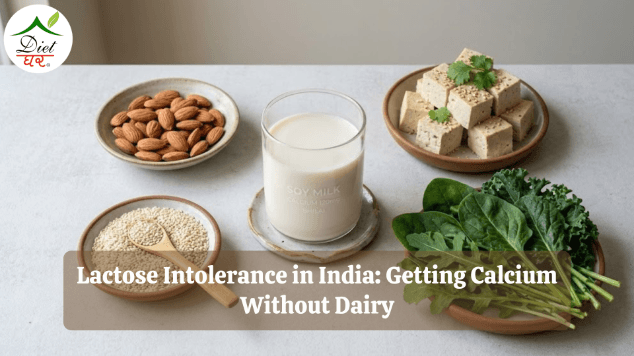 Lactose Intolerance in India: Getting Calcium Without Dairy