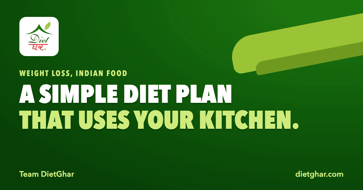A Simple Diet Plan for Weight Loss With Indian Food